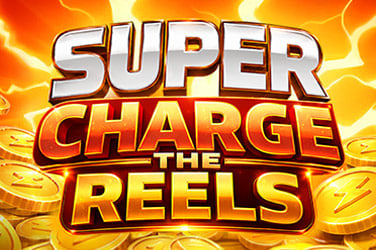 Super Charge the Reels