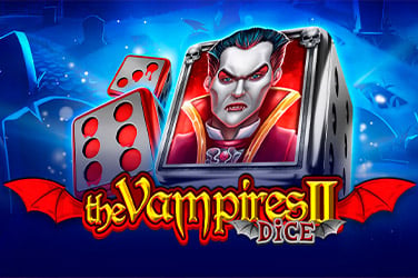 The Vampires 2 Dice