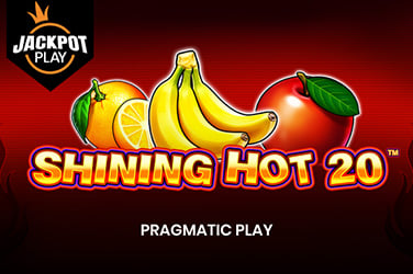 Shining Hot 20 Jackpot Play
