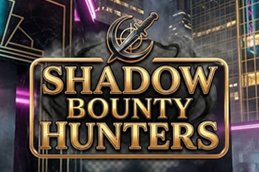 Shadow Bounty Hunters