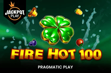 Fire Hot 100 Jackpot Play