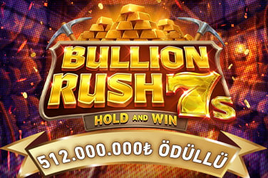 Bullion Rush 7s Hold and Win
